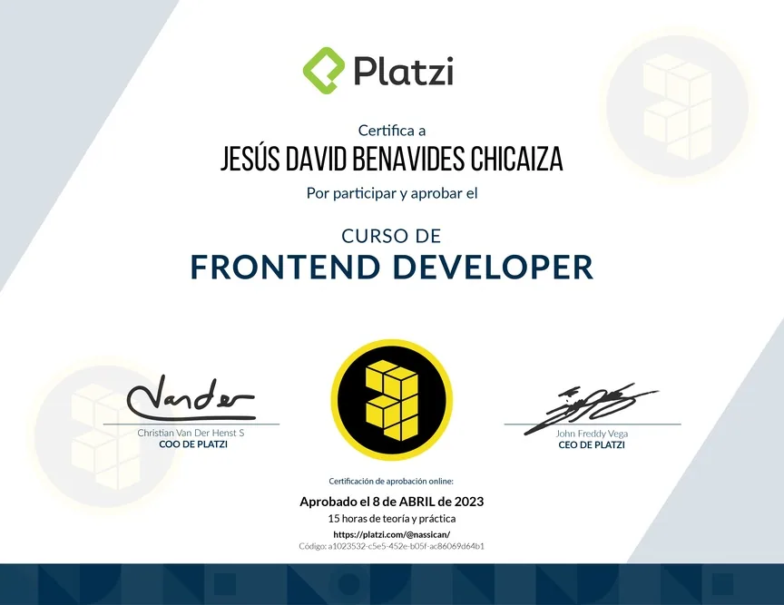 Diploma de Platzi que certifica a Jesús David Benavides Chicaiza por aprobar «Curso de Desarrollo Frontend» el 8 de abril de 2023.
