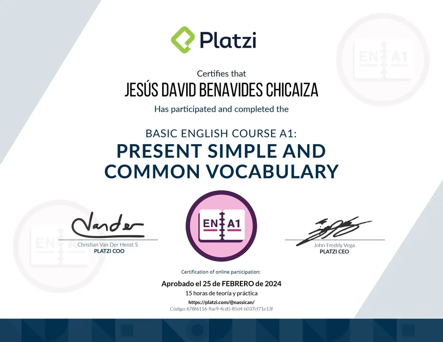 Diploma de Platzi que certifica a Jesús David Benavides Chicaiza por aprobar «Curso de Inglés Básico A1: Presente Simple y Vocabulario Común» el 24 de febrero de 2024.