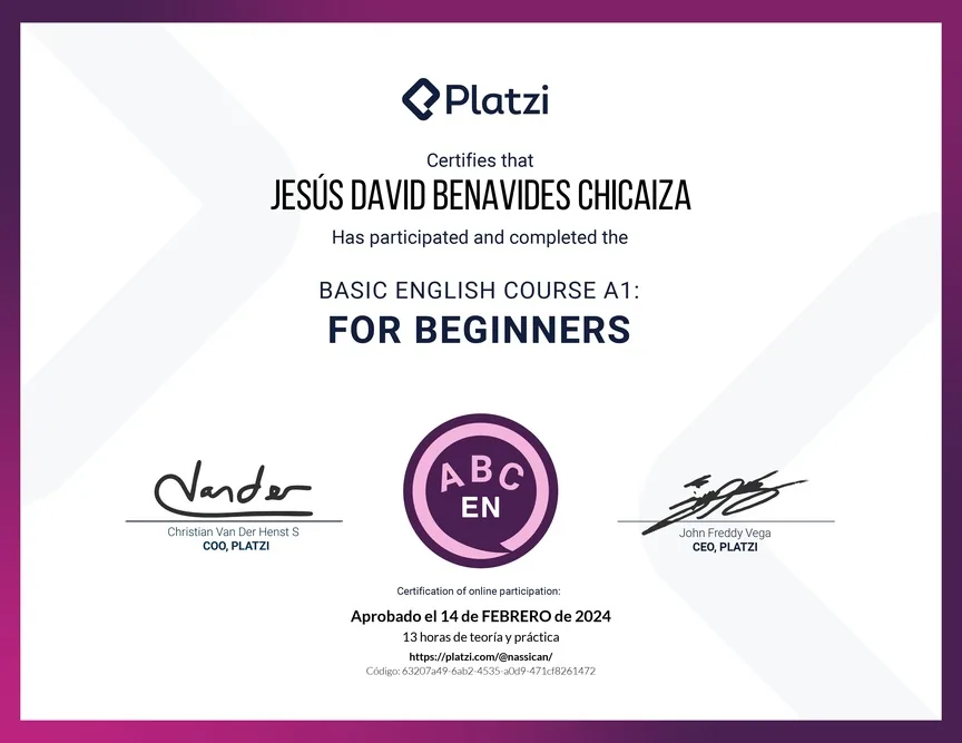 Diploma de Platzi que certifica a Jesús David Benavides Chicaiza por aprobar «Curso de Inglés Básico para Principiantes» el 14 de febrero de 2024.