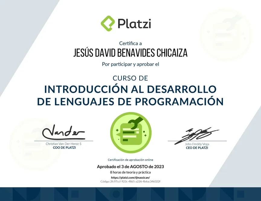 Diploma de Platzi que certifica a Jesús David Benavides Chicaiza por aprobar «Curso de Introducción al Desarrollo de Lenguajes de Programación» el 2 de agosto de 2023.